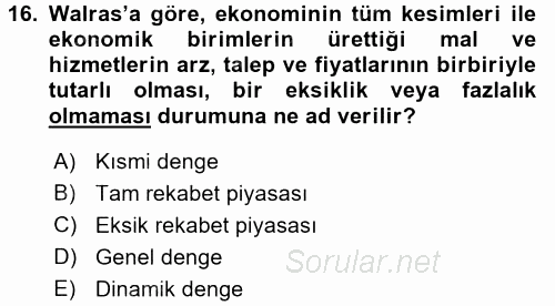 İktisadi Düşünceler Tarihi 2016 - 2017 Dönem Sonu Sınavı 16.Soru