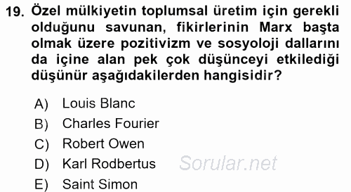 İktisadi Düşünceler Tarihi 2016 - 2017 Dönem Sonu Sınavı 19.Soru