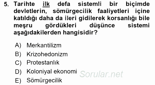 İktisadi Düşünceler Tarihi 2016 - 2017 Dönem Sonu Sınavı 5.Soru