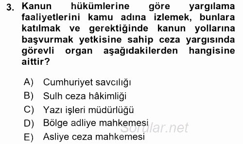 Hukukun Temel Kavramları 2015 - 2016 Tek Ders Sınavı 3.Soru