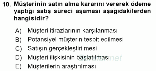 Satış Teknikleri 2015 - 2016 Ara Sınavı 10.Soru