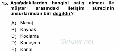 Satış Teknikleri 2015 - 2016 Ara Sınavı 15.Soru