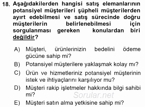 Satış Teknikleri 2015 - 2016 Ara Sınavı 18.Soru