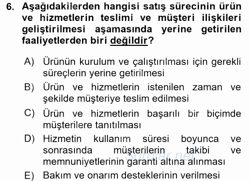 Satış Teknikleri 2015 - 2016 Ara Sınavı 6.Soru