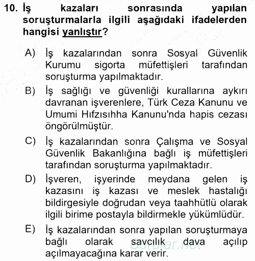 İş Sağlığı ve Güvenliği 2015 - 2016 Dönem Sonu Sınavı 10.Soru