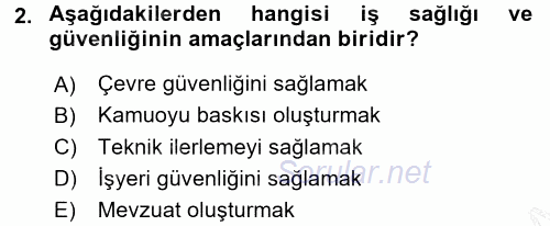 İş Sağlığı ve Güvenliği 2015 - 2016 Dönem Sonu Sınavı 2.Soru