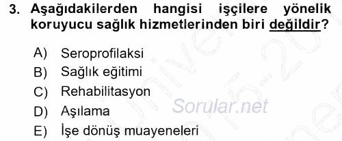 İş Sağlığı ve Güvenliği 2015 - 2016 Dönem Sonu Sınavı 3.Soru