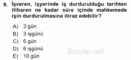 İş Sağlığı ve Güvenliği 2015 - 2016 Dönem Sonu Sınavı 9.Soru