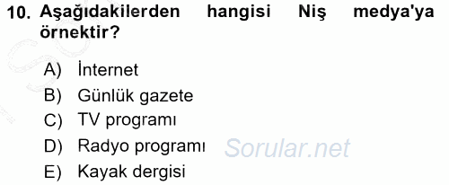 Medya Planlama 2015 - 2016 Dönem Sonu Sınavı 10.Soru