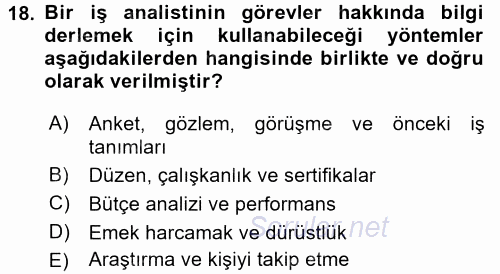 Sağlık Kurumlarında Operasyon Yönetimi 2017 - 2018 Dönem Sonu Sınavı 18.Soru