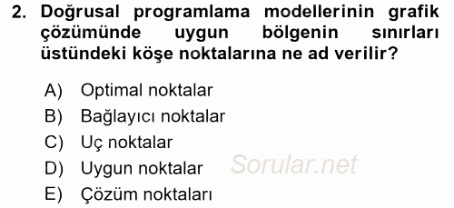 Sağlık Kurumlarında Operasyon Yönetimi 2017 - 2018 Dönem Sonu Sınavı 2.Soru