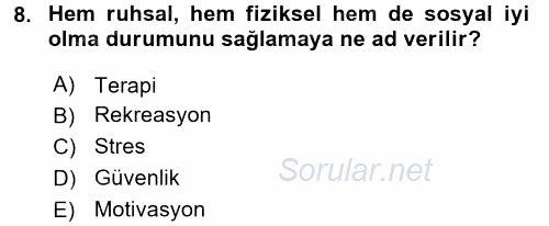 Termal ve Spa Hizmetleri 2015 - 2016 Tek Ders Sınavı 8.Soru
