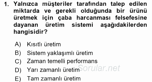 Maliyet Yönetimi 2016 - 2017 3 Ders Sınavı 1.Soru