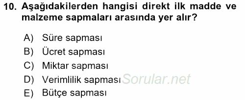 Maliyet Yönetimi 2016 - 2017 3 Ders Sınavı 10.Soru