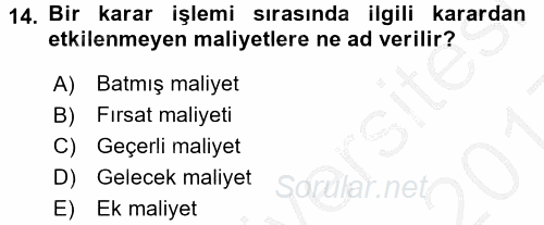 Maliyet Yönetimi 2016 - 2017 3 Ders Sınavı 14.Soru