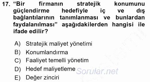 Maliyet Yönetimi 2016 - 2017 3 Ders Sınavı 17.Soru