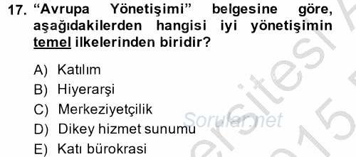 Kamu Yönetiminde Çağdaş Yaklaşımlar 2014 - 2015 Dönem Sonu Sınavı 17.Soru