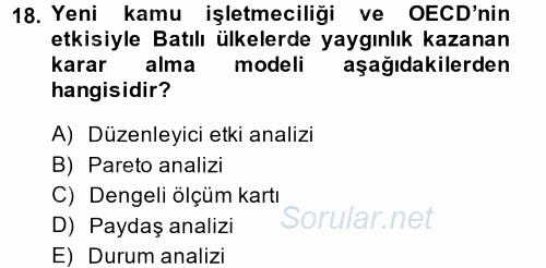 Kamu Yönetiminde Çağdaş Yaklaşımlar 2014 - 2015 Dönem Sonu Sınavı 18.Soru