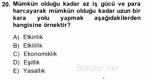 Kamu Yönetiminde Çağdaş Yaklaşımlar 2014 - 2015 Dönem Sonu Sınavı 20.Soru