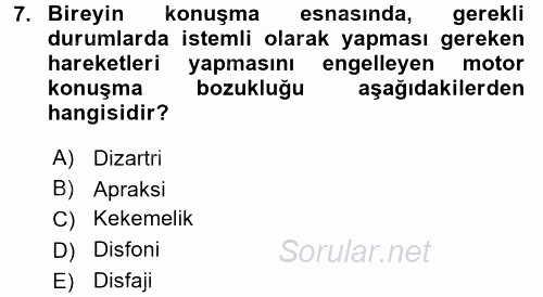 Bakıma Gereksinimi Olan Engelli Bireyler 2 2017 - 2018 Ara Sınavı 7.Soru