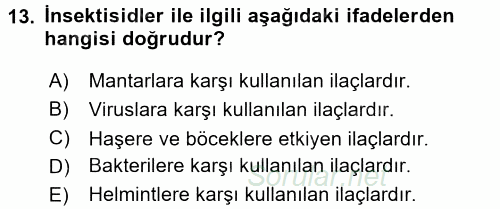 Temel Veteriner Farmakoloji ve Toksikoloji 2017 - 2018 Ara Sınavı 13.Soru