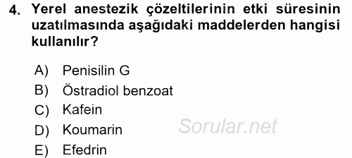 Temel Veteriner Farmakoloji ve Toksikoloji 2017 - 2018 Ara Sınavı 4.Soru