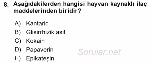 Temel Veteriner Farmakoloji ve Toksikoloji 2017 - 2018 Ara Sınavı 8.Soru