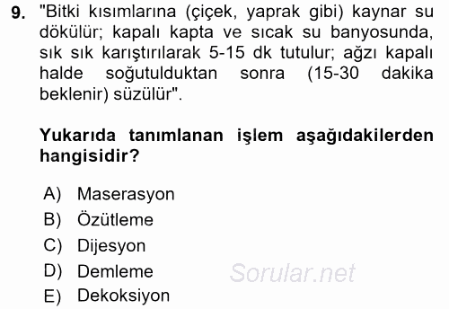 Temel Veteriner Farmakoloji ve Toksikoloji 2017 - 2018 Ara Sınavı 9.Soru