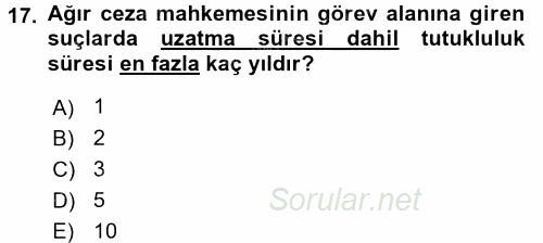 Temel Ceza Muhakemesi Hukuku Bilgisi 2015 - 2016 Ara Sınavı 17.Soru