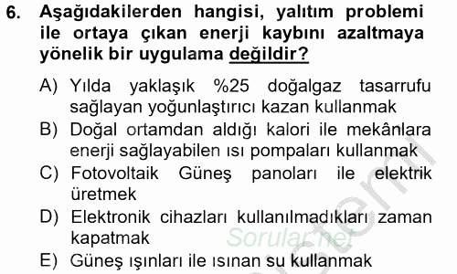 Enerji ve Çevre 2012 - 2013 Dönem Sonu Sınavı 6.Soru