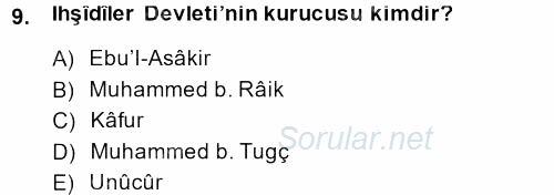 İlk Müslüman Türk Devletleri 2013 - 2014 Ara Sınavı 9.Soru