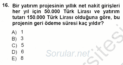 Girişim Finansmanı 2012 - 2013 Ara Sınavı 16.Soru