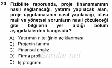 Girişim Finansmanı 2012 - 2013 Ara Sınavı 20.Soru