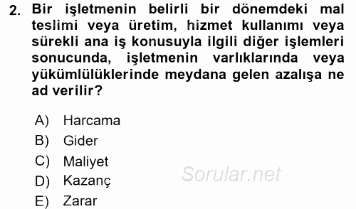 Sağlık Kurumlarında Maliyet Yönetimi 2017 - 2018 Ara Sınavı 2.Soru