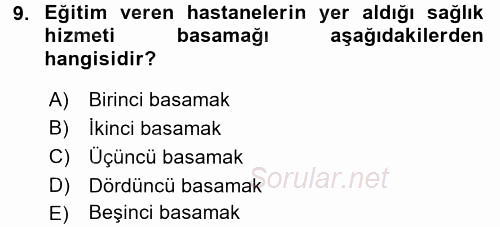 Sağlık Kurumlarında Maliyet Yönetimi 2017 - 2018 Ara Sınavı 9.Soru