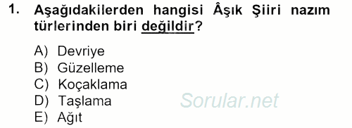 Türk Halk Şiiri 2013 - 2014 Dönem Sonu Sınavı 1.Soru