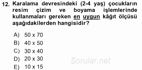 Çocukta Sanat Eğitimi Ve Yaratıcılık 2017 - 2018 Ara Sınavı 12.Soru