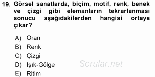Çocukta Sanat Eğitimi Ve Yaratıcılık 2017 - 2018 Ara Sınavı 19.Soru