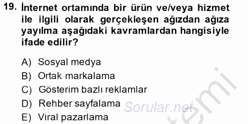 Elektronik Ticaret 2014 - 2015 Ara Sınavı 19.Soru