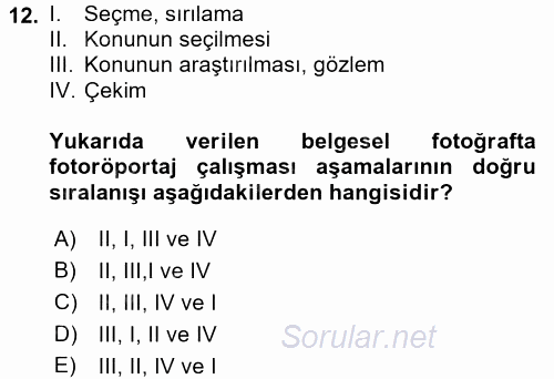 Fotoğrafın Kullanım Alanları 2016 - 2017 Dönem Sonu Sınavı 12.Soru