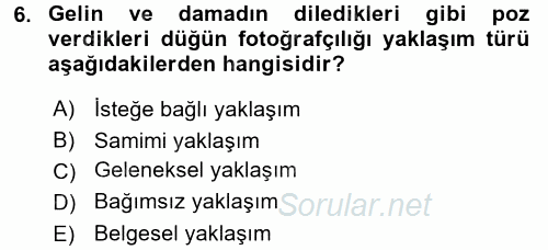 Fotoğrafın Kullanım Alanları 2016 - 2017 Dönem Sonu Sınavı 6.Soru