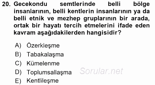Toplumsal Yaşamda Aile 2016 - 2017 3 Ders Sınavı 20.Soru