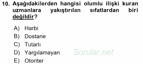 Görüşme Teknikleri 2016 - 2017 Dönem Sonu Sınavı 10.Soru