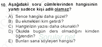 Türkçe Biçim Bilgisi 2013 - 2014 Dönem Sonu Sınavı 10.Soru