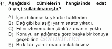 Türkçe Biçim Bilgisi 2013 - 2014 Dönem Sonu Sınavı 11.Soru