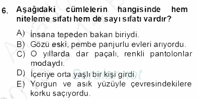 Türkçe Biçim Bilgisi 2013 - 2014 Dönem Sonu Sınavı 6.Soru