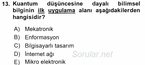 Yeni Teknolojiler ve Çalışma Hayatı 2017 - 2018 Ara Sınavı 13.Soru