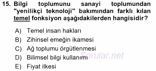 Yeni Teknolojiler ve Çalışma Hayatı 2017 - 2018 Ara Sınavı 15.Soru