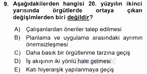 Yeni Teknolojiler ve Çalışma Hayatı 2017 - 2018 Ara Sınavı 9.Soru