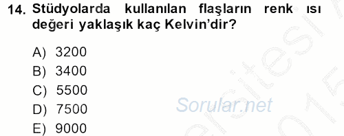 Sayısal Fotoğraf Makineleri 2014 - 2015 Dönem Sonu Sınavı 14.Soru